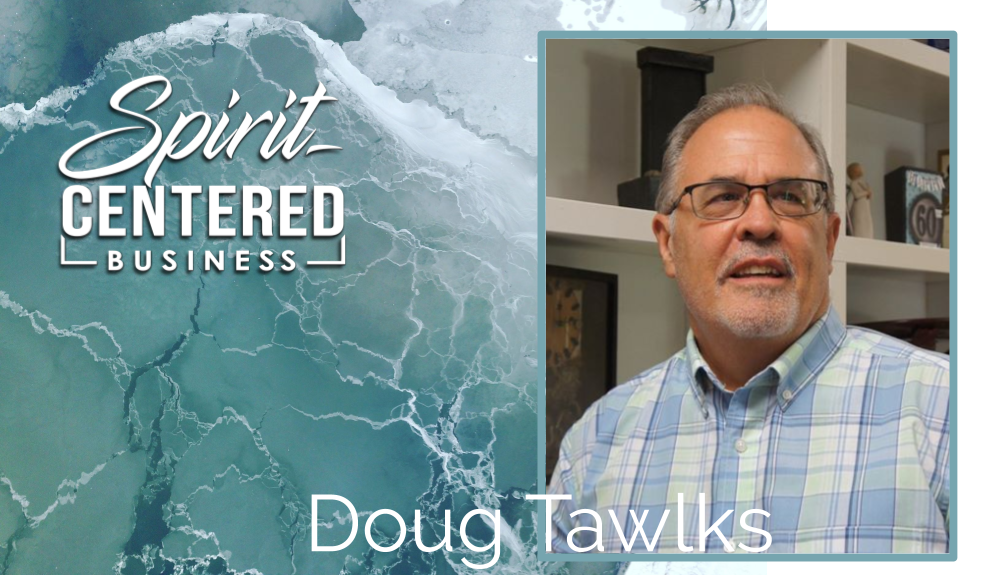 19: Influence in Business Depends on Bonds – Doug Tawlks