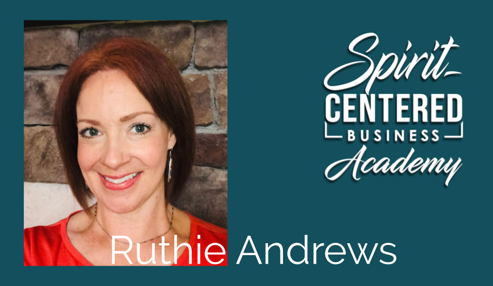 Reprogramming Your Brain for Business – Ruthie Andrews