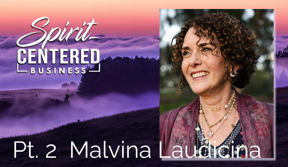 34: Pt. 2 Shifting from Bride to Wife – Malvina Laudicina