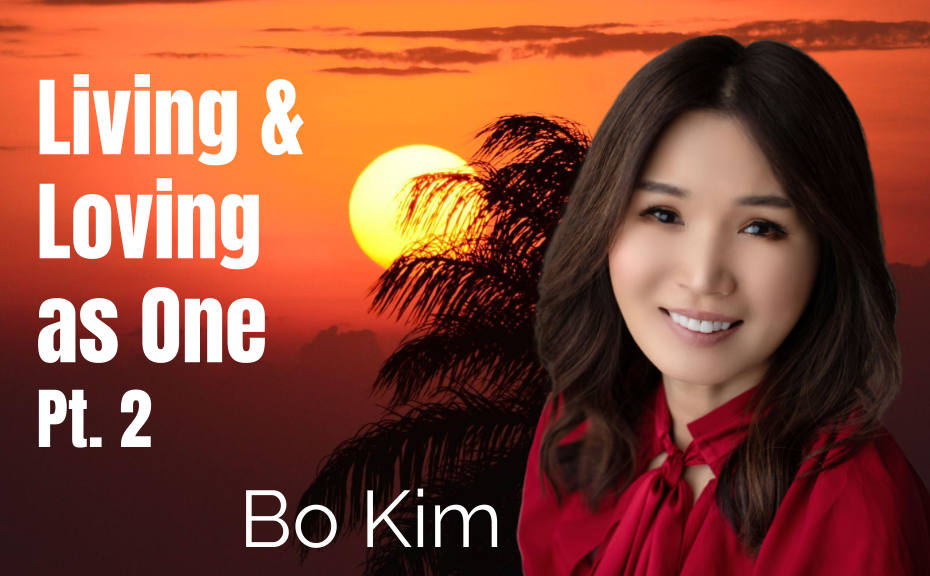 65: Pt. 2 Living & Loving as One – Bo Kim