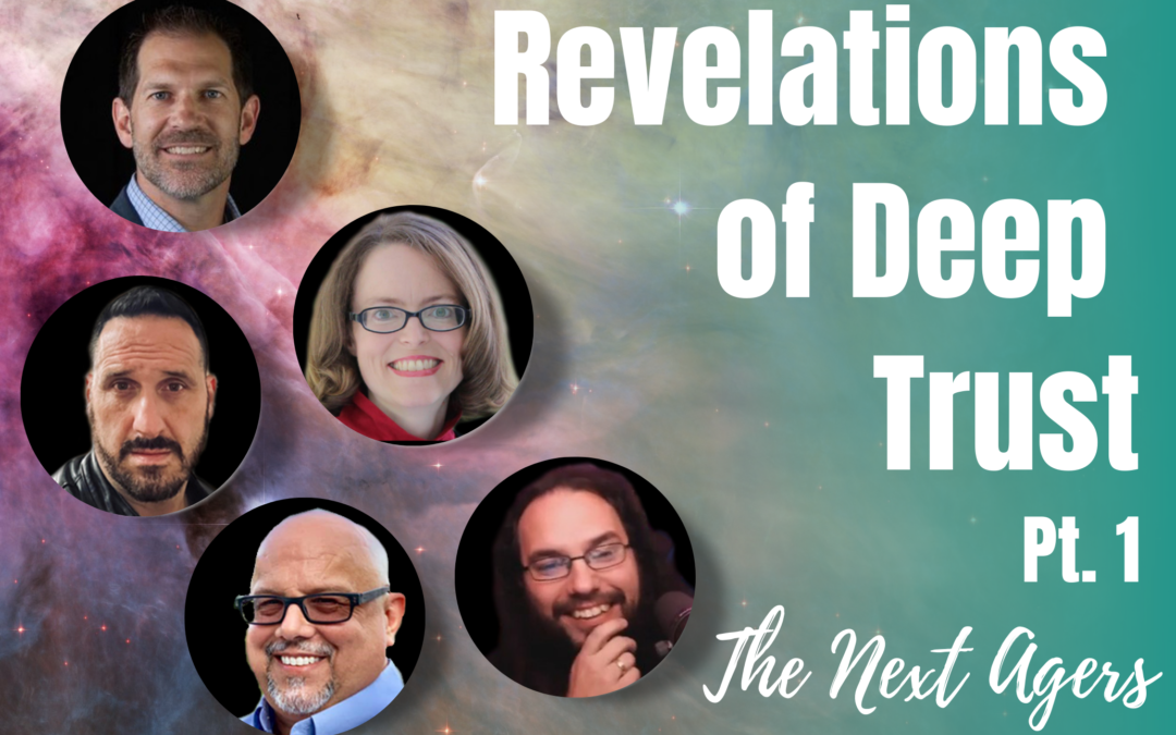 90: Pt. 1 Revelations of Deep Trust – Next Agers