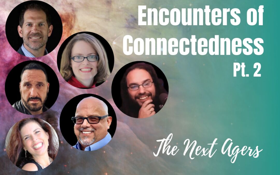 91: Pt. 2 Encounters of Connectedness – Next Agers