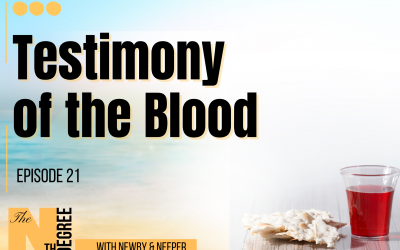 21: Testimony of the Blood
