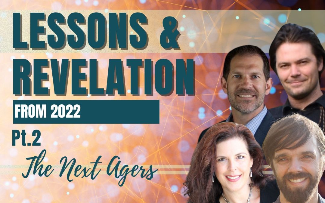 132: Pt. 2 Pressing into the New Year’s Next | Next Agers