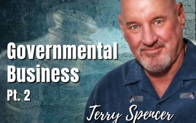 151: Pt. 2 Governmental Business – Terry Spencer